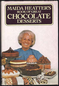Maida Heatter's Book of Great Chocolate Desserts by Maida Heatter