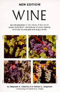 Wine: An Introduction  by Maynard A. Amerine and Vernon L. Singleton