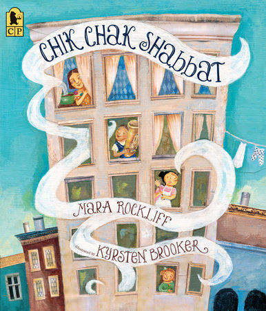 Chik Chak Shabbat By Mara Rockliff Illustrated by Kyrsten Brooker