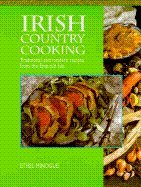 Irish Country Cooking: Traditional and Modern Recipes from the Emerald Isle by Ethel Minogue