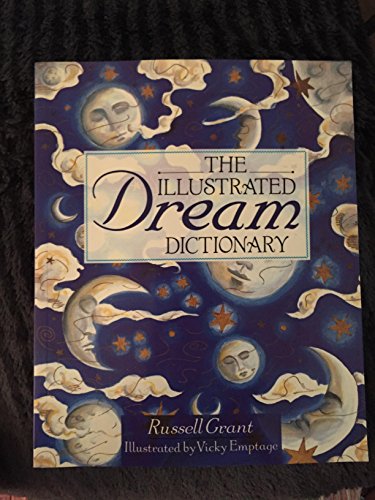 The Illustrated Dream Dictionary by Russell Grant Illustrated by Vicky Emptage