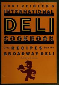 Judy Zeidler's International Deli Cookbook