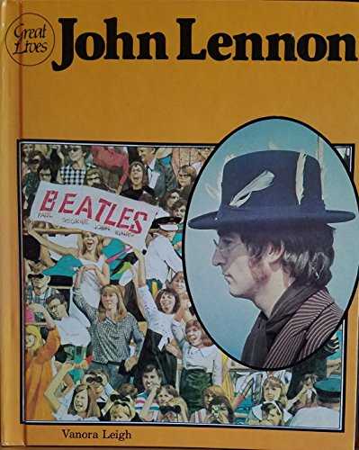John Lennon (Great Lives) by Vanora Leigh