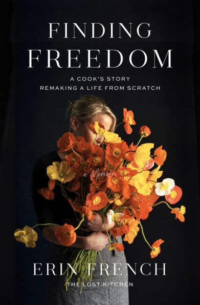Finding Freedom by Erin French