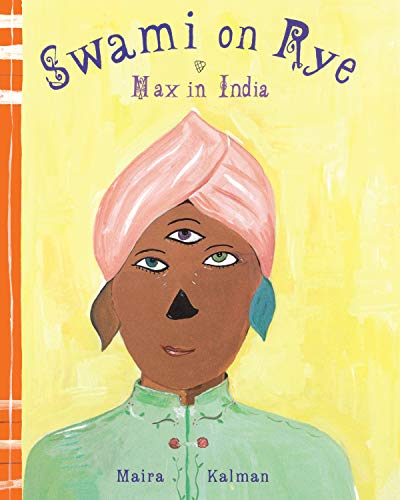 Swami on Rye Max in India by Maira Kalman