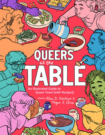 FRI NOV 7 / Queers at the Table with the authors and a panel of contributors