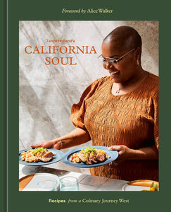California Soul by Tanya Holland with Maria C. Hunt and Dr. Kelley Fanto Deetz