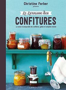 Le Larousse des Confitures by Christine Ferber