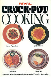 Rival Crock-Pot Cooking
