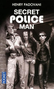 Secret Police Man by Henry Padovani