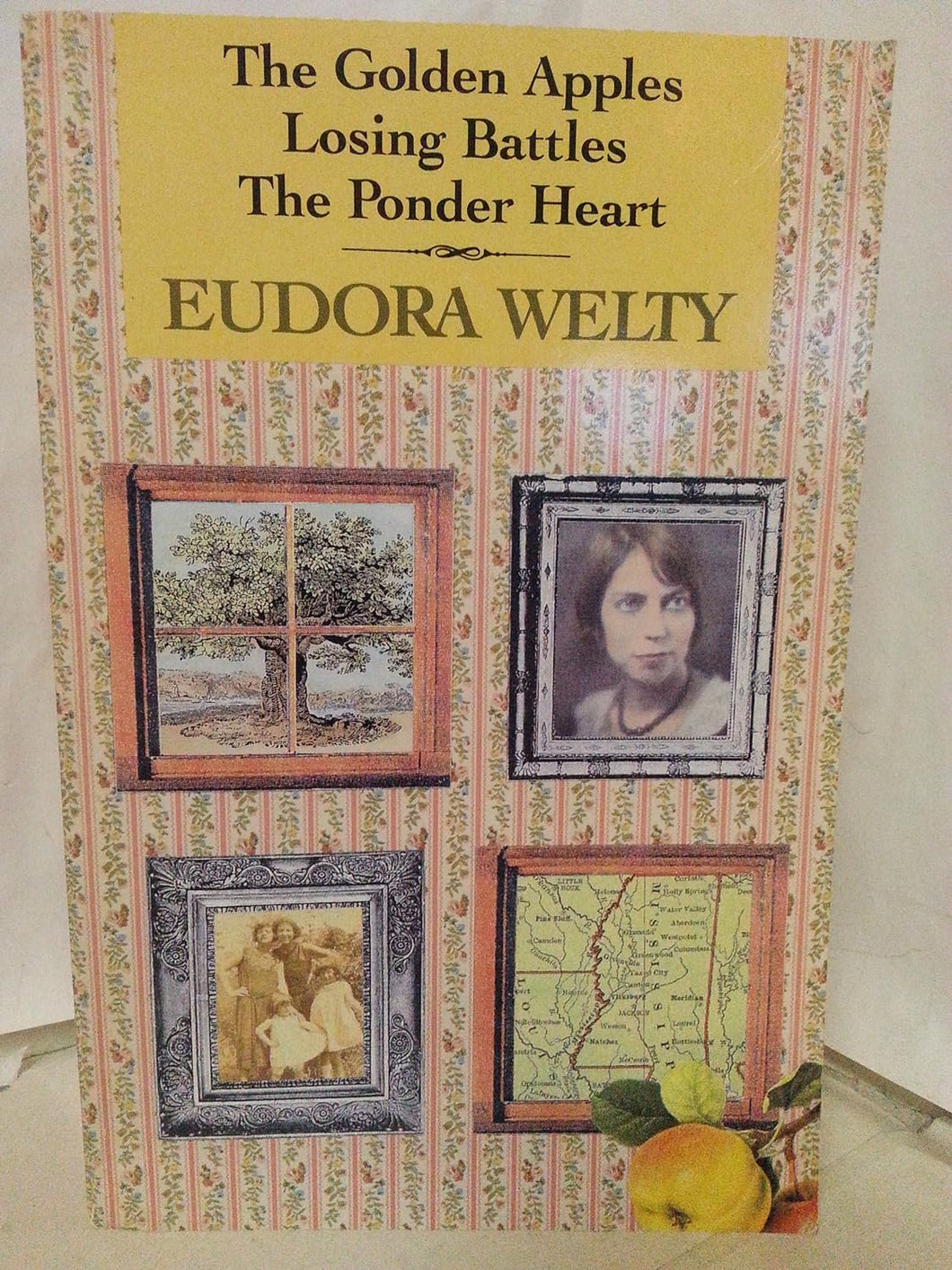 The Golden Apples/ Losing battles/ the Ponder Heart by Eudora Welty