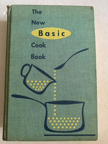 The New Basic Cook Book by Marjorie Heseltine and Ula M. Dow
