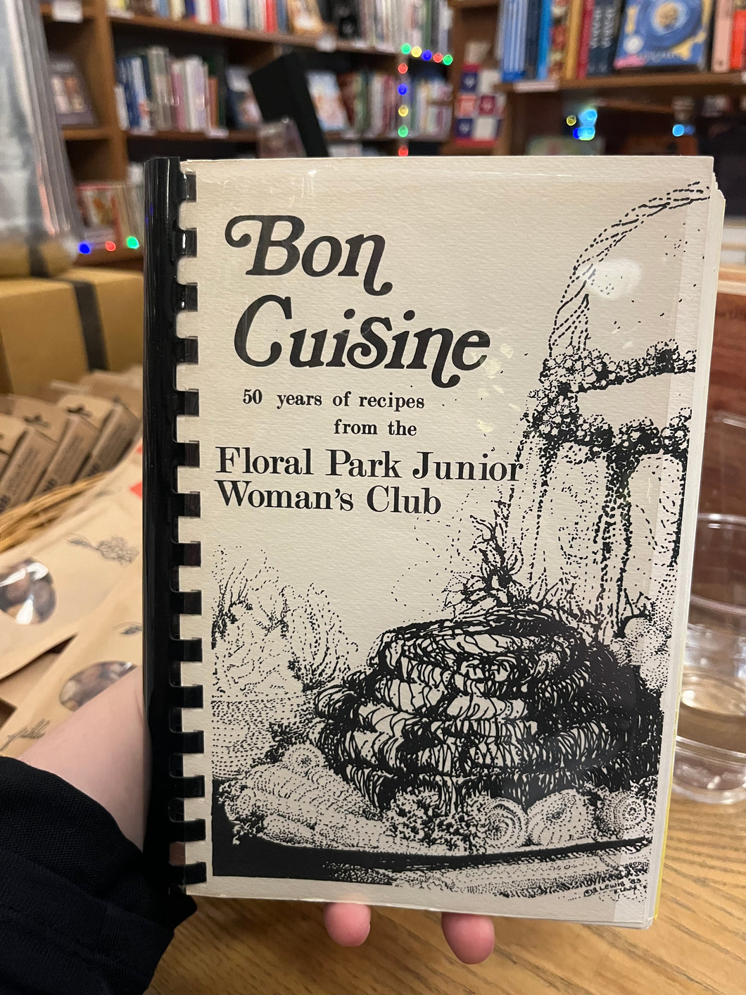 Bon Cuisine 50 years of recipes from the Floral Park Junior Woman's Club