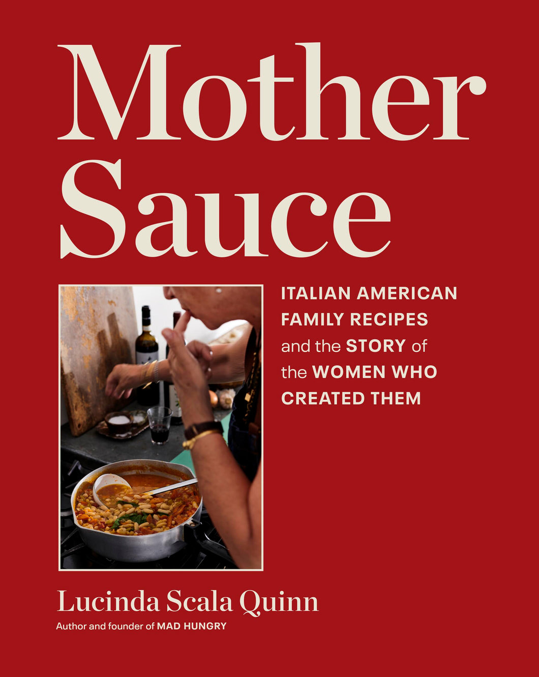 TUE MAR 11 / Mother Sauce with author Lucinda Scala Quinn and moderator Dan Pelosi