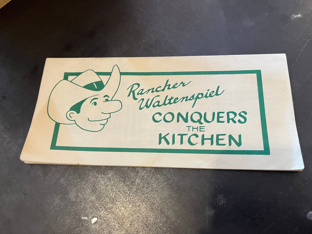 Rancher Waltenspiel Conquers the Kitchen by Rancher Waltenspiel Fruit Pac Brand Dried Fruits