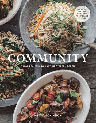 Community: Salad Recipes from Arthur Street Kitchen by Hetty Liu McKinnon
