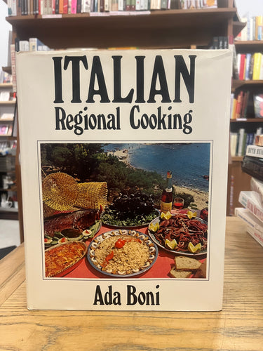 Italian Regional Cooking by Ada Boni