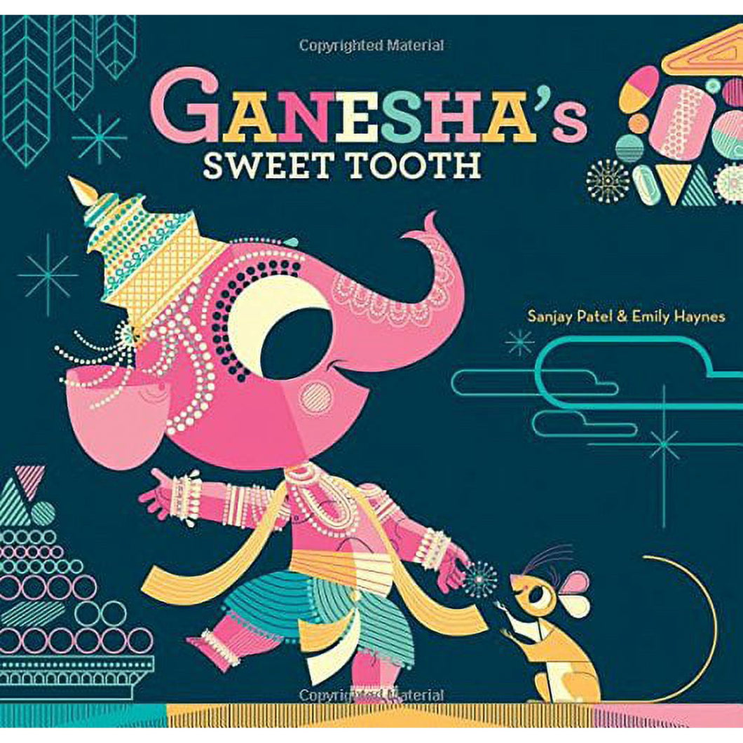 Ganesha s Sweet Tooth by Sanjay Patel