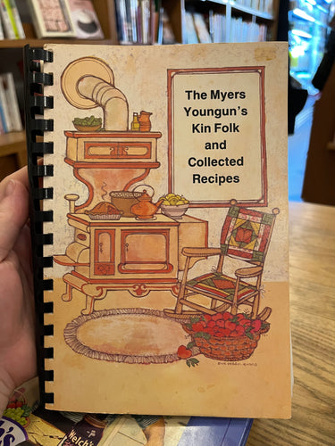 The Myers Young's Kin Folk and Collected Recipes