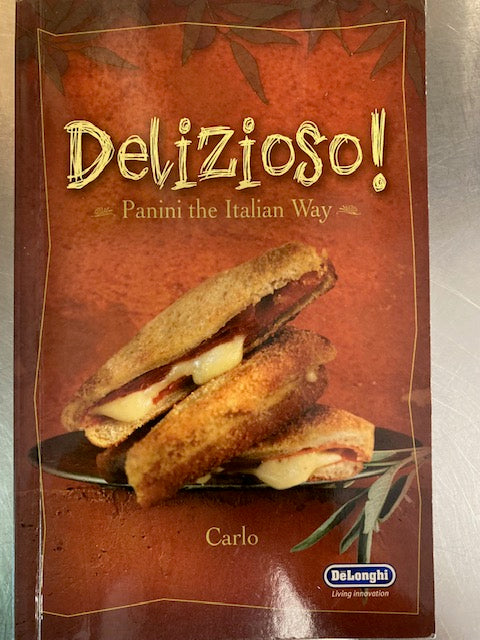 Delizioso: Panini the Italian Way by Carlo
