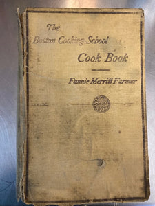The Boston Cooking School Cook Book (1922 Edition) by Fannie Merritt Farmer