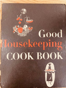 Good Housekeeping Cook Book (1955) by Dorothy B. Marsh