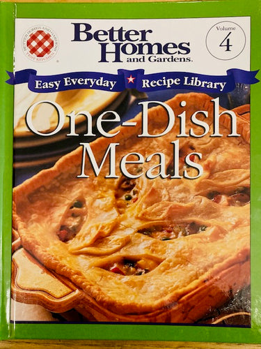 Better Homes and Gardens One-Dish Meals by Better Homes and Gardens