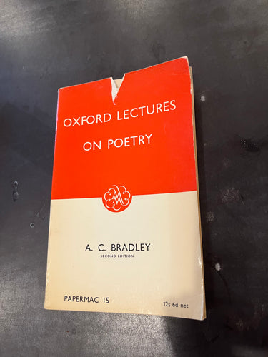 Oxford Lectures on Poetry Second Edition by A.C. Bradley