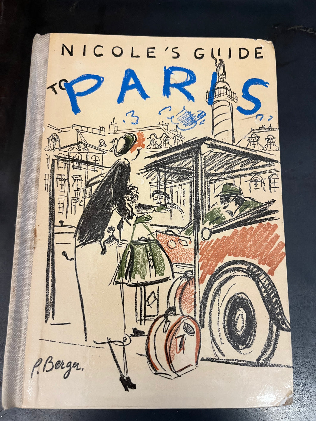 Nicole's Guide to Paris Illustrated by Pierre Berger