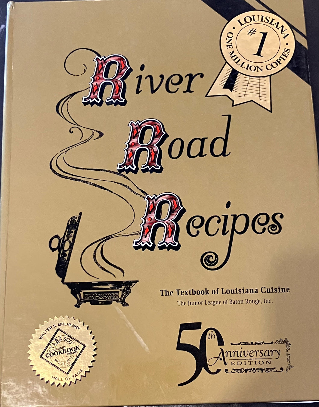 River Road Recipes by The Junior League of Baton Rouge
