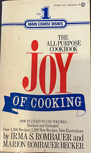 Joy of Cooking (The All-Purpose Cookbook Vol. 1 ) by Irma S. Rombauer and Marion Rombauer Becker