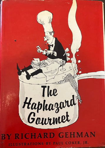The Haphazard Gourmet by Richard Gehman