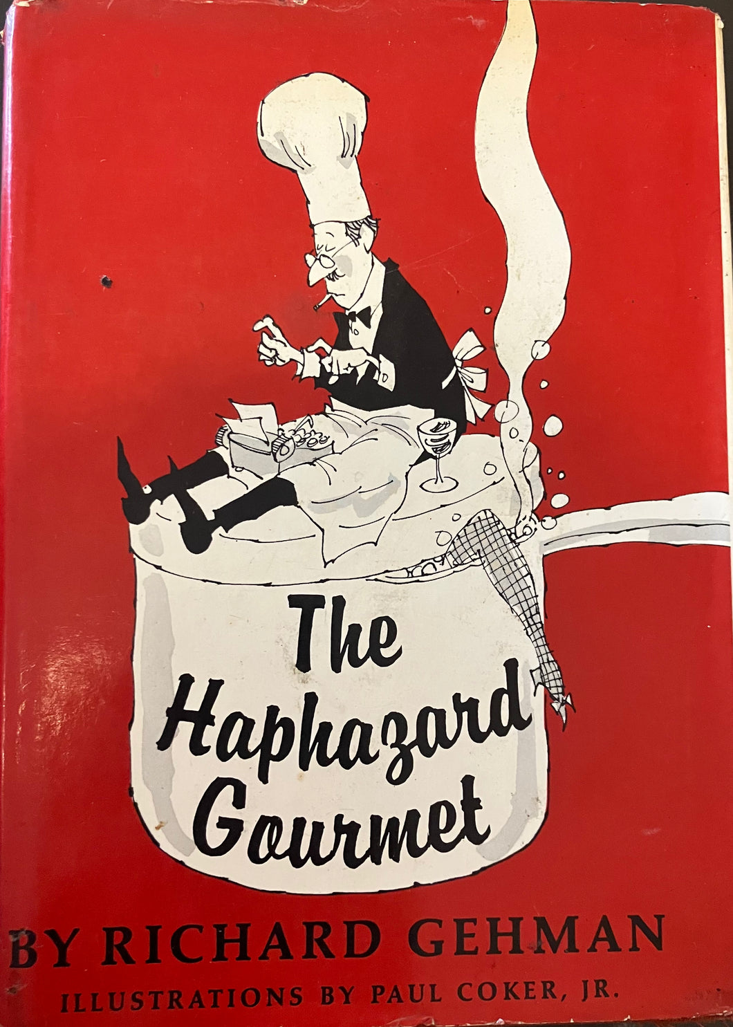The Haphazard Gourmet by Richard Gehman