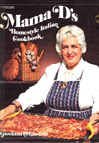 Mama Ds Homestyle Italian Cookbook by Giovanna DAgostino