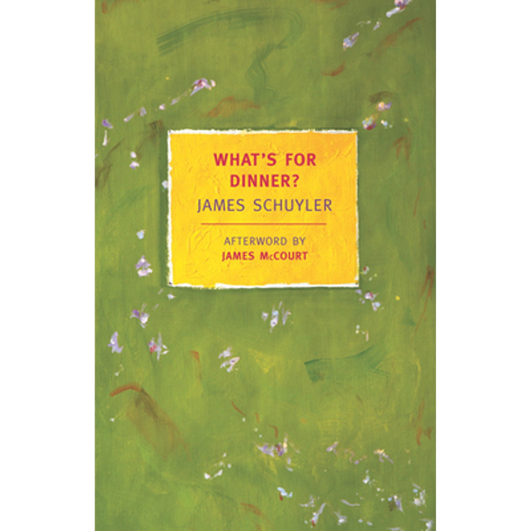 What's For Dinner? by James Schuyler