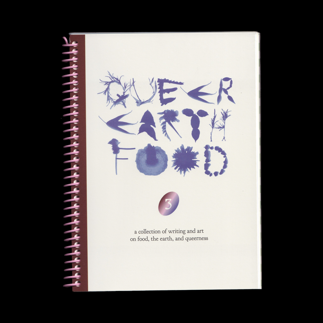 Queer Earth Food 3 edited by Clare Lagomarsino