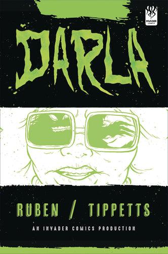 Darla. by Josh Ruben and Briana Tippetts