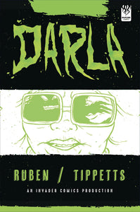 Darla. by Josh Ruben and Briana Tippetts