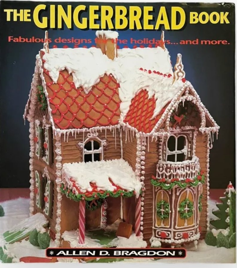 The Gingerbread Book by Allen D. Bragdon