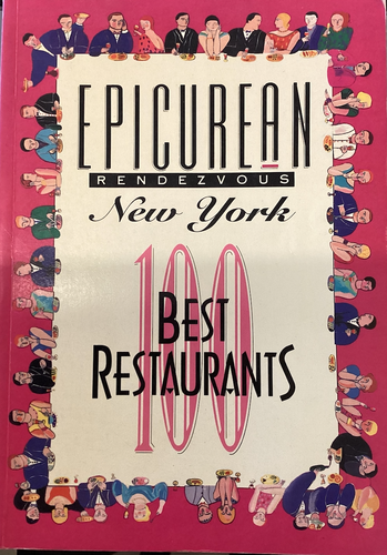 1992 Epicurean Rendezvous Restaurant Guide: New York