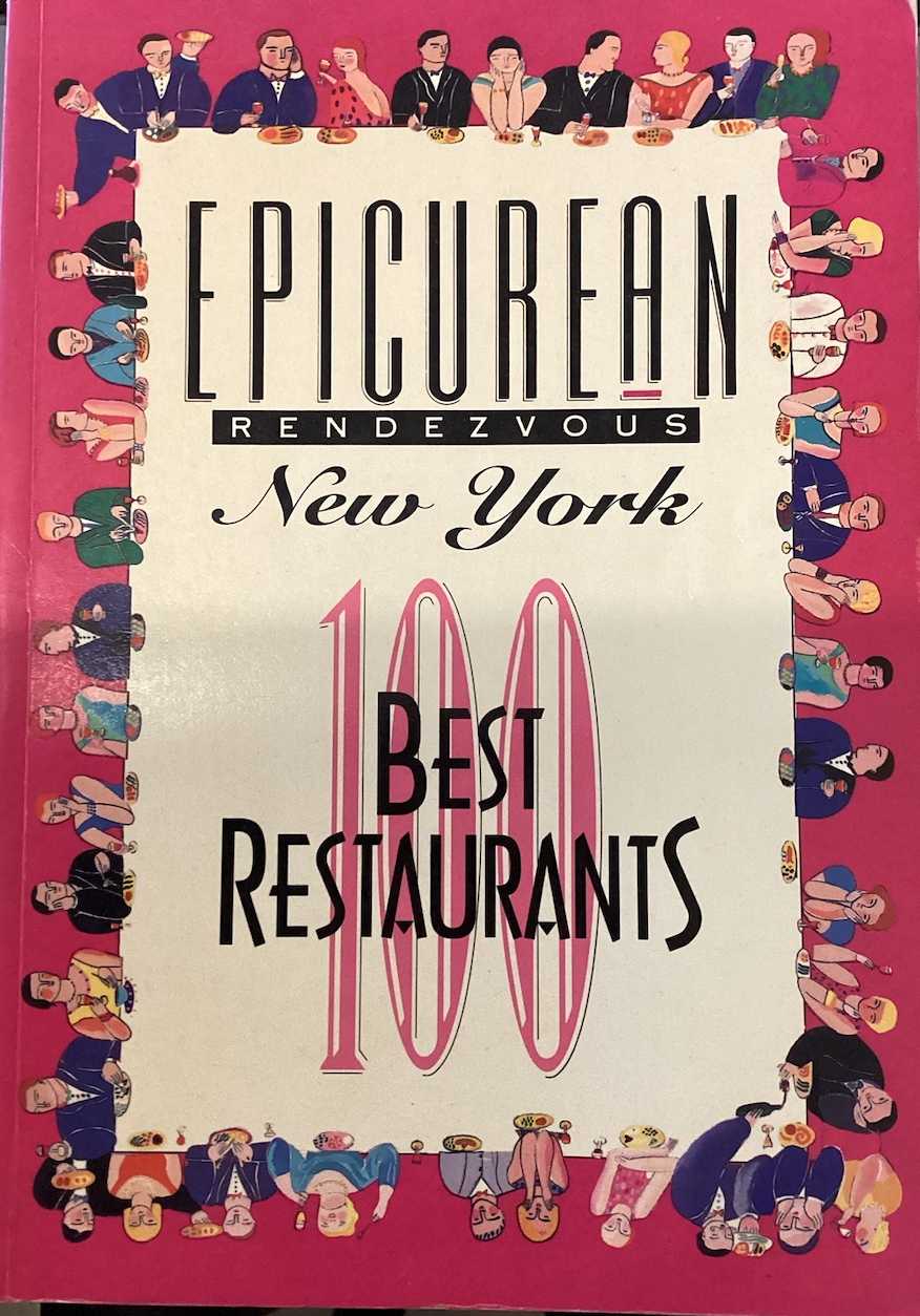 1992 Epicurean Rendezvous Restaurant Guide: New York