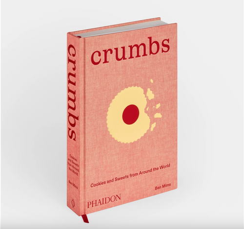 Crumbs: Cookies and Sweets from Around the World