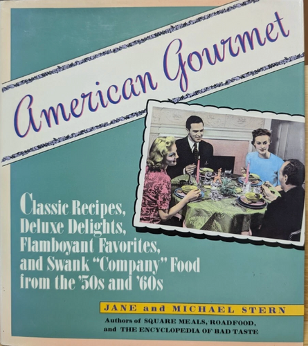 American Gourmet by Jane and Michael Stern