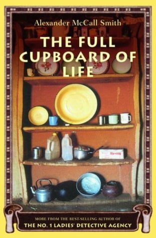 The Full Cupboard of Life by Alexander McCall Smith