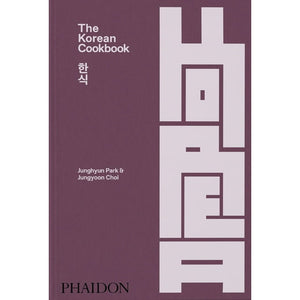 The Korean Cookbook by Junghyun Park & Jungyoon Choi