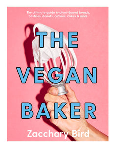The Vegan Baker by Zacchary Bird