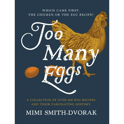 Too Many Eggs by Mimi Smith-Dvorak
