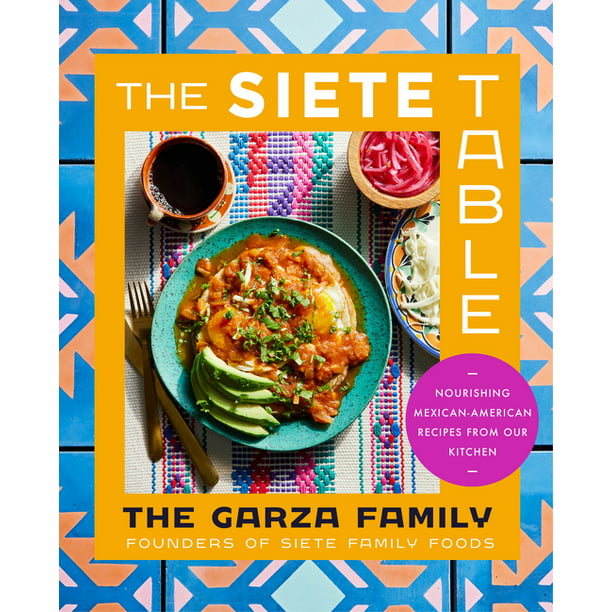 The Siete Table by the Garza Family