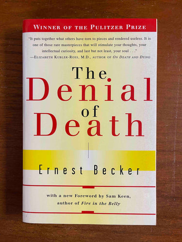The Denial of Death by Ernest Becker