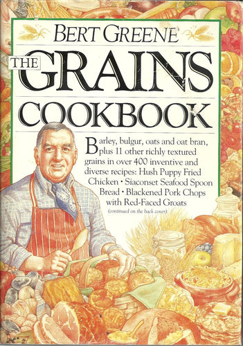 The Grains Cookbook by Bert Greene